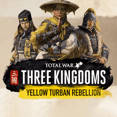 Total War: THREE KINGDOMS - Yellow Turban Rebellion