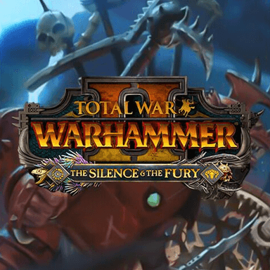 Total War: WARHAMMER II - The Silence & The Fury