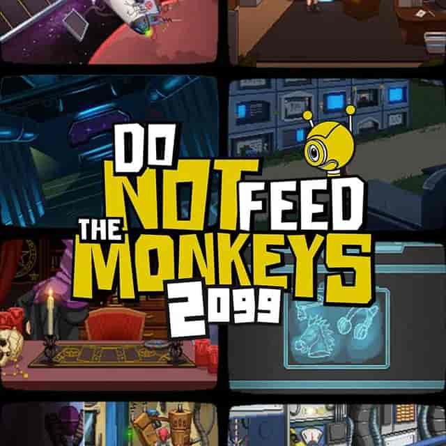Do Not Feed the Monkeys 2099