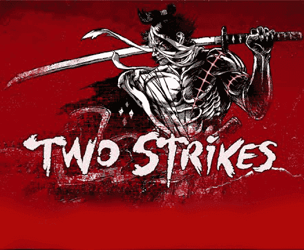 Two Strikes