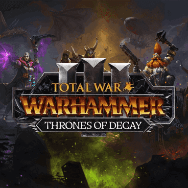 Total War: WARHAMMER III – Thrones of Decay