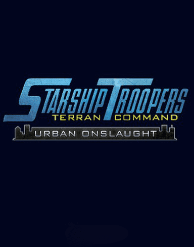 Starship Troopers: Terran Command - Urban Onslaught