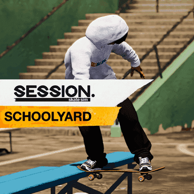 Session: Skate Sim Schoolyard