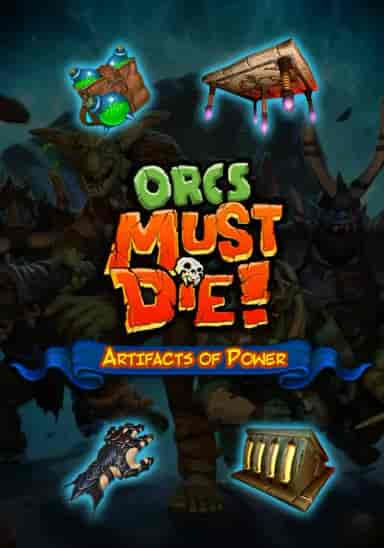 Orcs Must Die! - Artifacts of Power