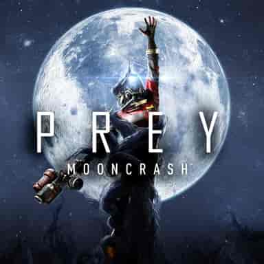 Prey - Mooncrash