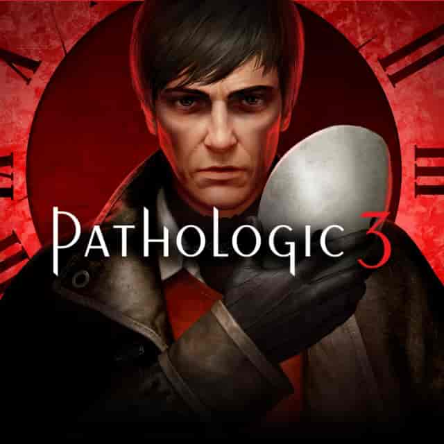 Pathologic 3