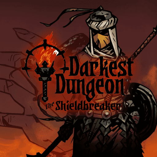 Darkest Dungeon: The Shieldbreaker