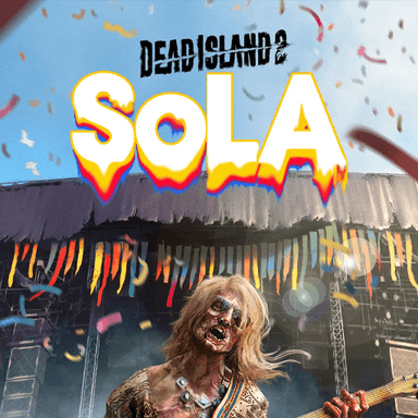 Dead Island 2 - SoLA