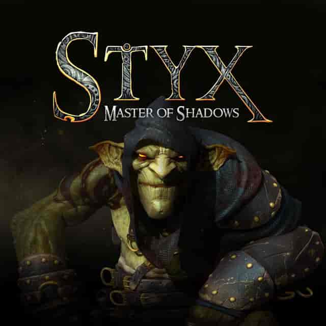 Styx: Master of Shadows
