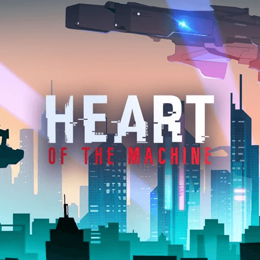 Heart of the Machine