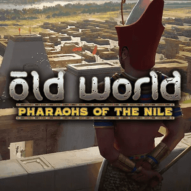 Old World - Pharaohs of the Nile