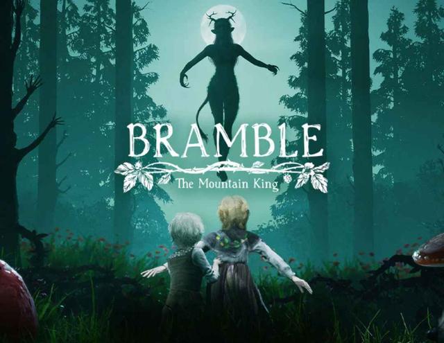 Bramble: The Mountain King