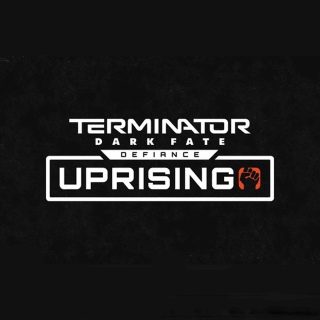 Terminator: Dark Fate - Defiance: Uprising