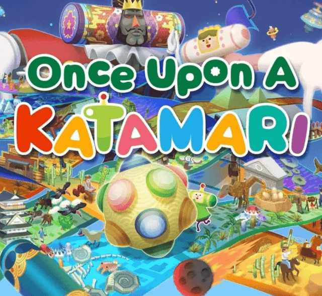 Once Upon A KATAMARI