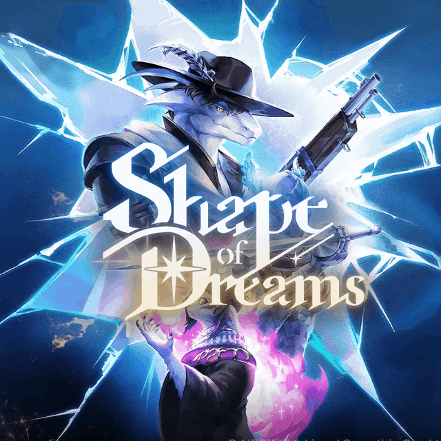 Shape of Dreams