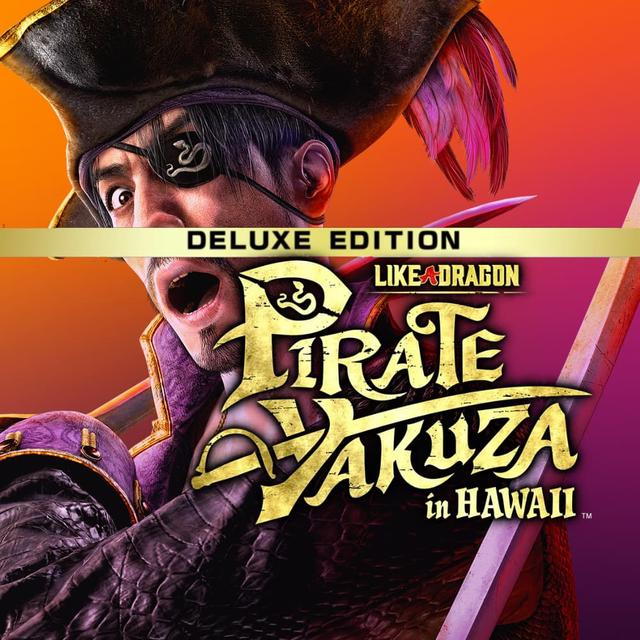 Like a Dragon: Pirate Yakuza in Hawaii - Digital Deluxe Edition