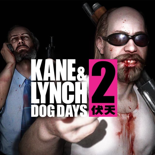 Kane & Lynch 2: Dog Days