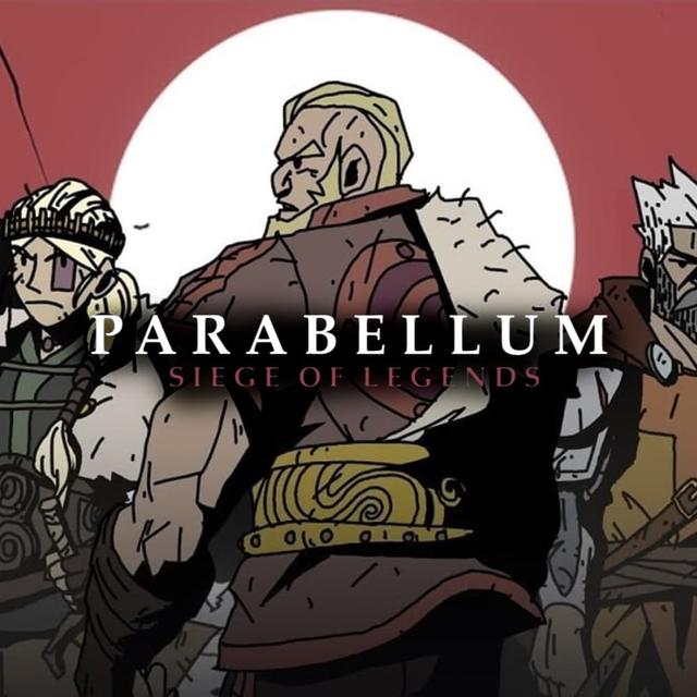 Parabellum: Siege Of Legends