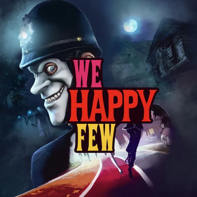 We Happy Few