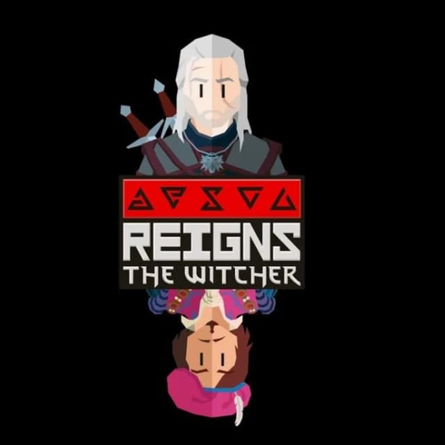 Reigns: The Witcher