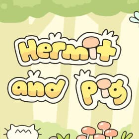 Hermit and Pig
