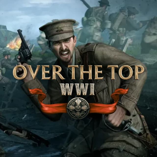 Over The Top: WWI