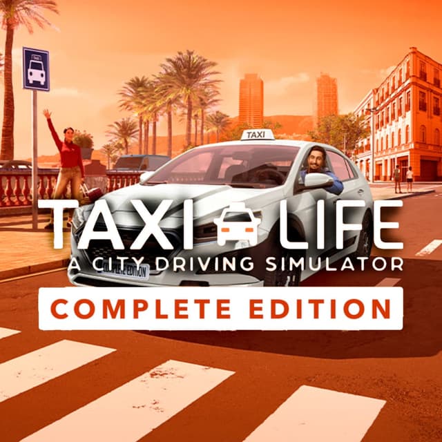 Taxi Life - Complete Edition