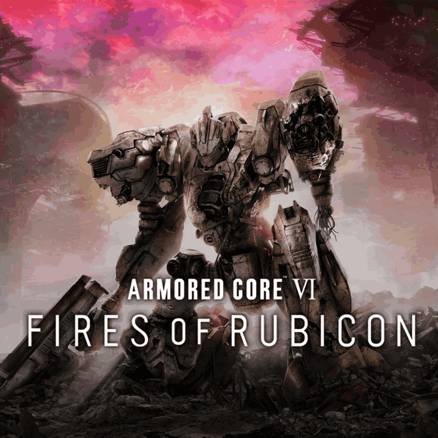 ARMORED CORE VI FIRES OF RUBICON