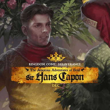 Kingdom Come: Deliverance – The Amorous Adventures of Bold Sir Hans Capon