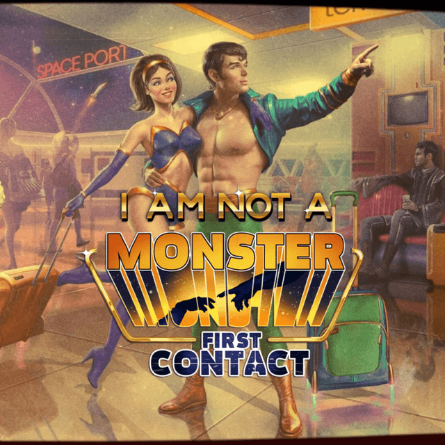 I am not a Monster: First Contact