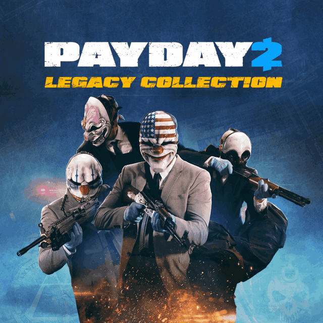 PAYDAY 2 - Legacy Collection