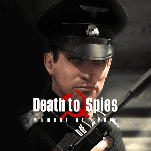 Death to Spies: Moment of Truth