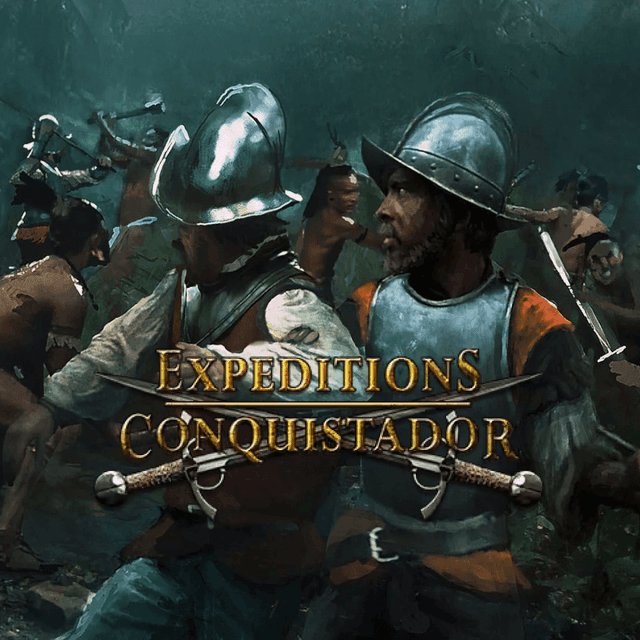 Expeditions: Conquistador