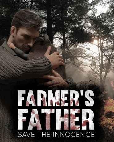 Farmer's Father: Save the Innocence