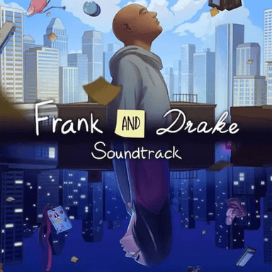 Frank and Drake: Soundtrack