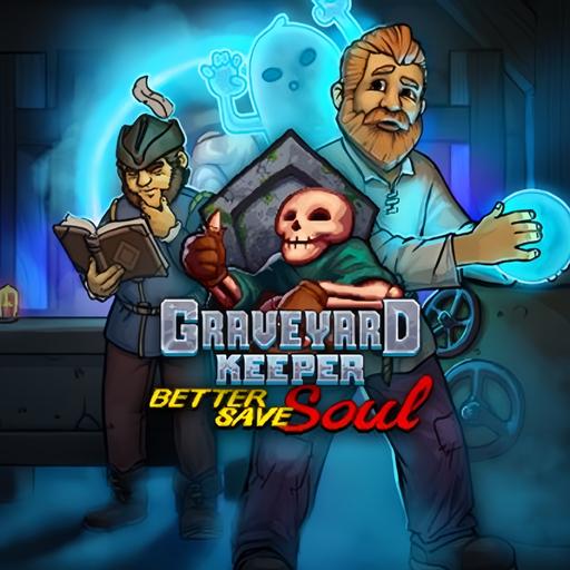 Graveyard Keeper - Better Save Soul