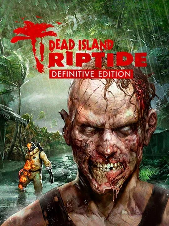 Dead Island: Riptide Definitive Edition