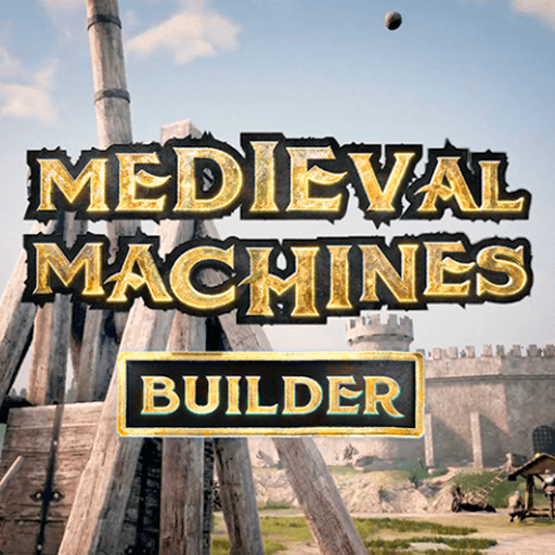 Medieval Machines Builder