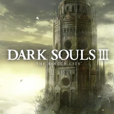 DARK SOULS III: The Ringed City