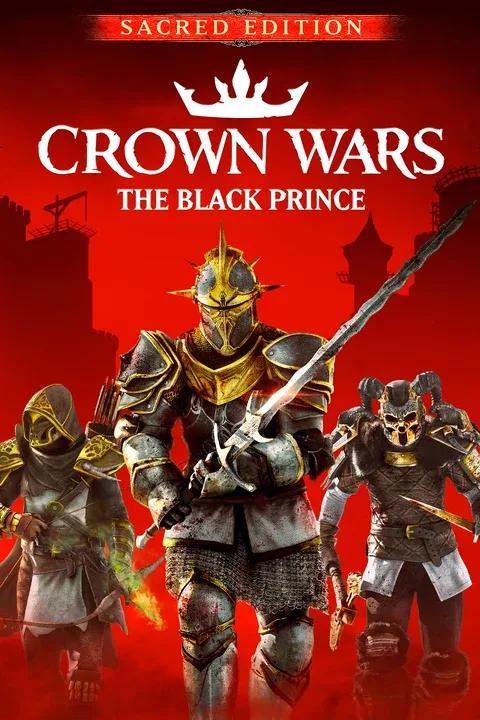 Crown Wars: The Black Prince - Sacred Edition