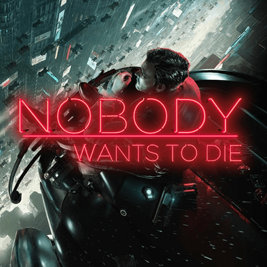Nobody Wants to Die