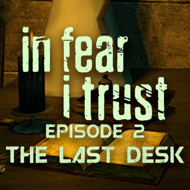 In Fear I Trust - Episode 2