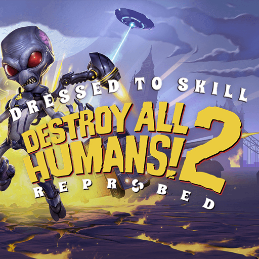 Destroy All Humans! 2 - Reprobed: Dressed to Skill Edition