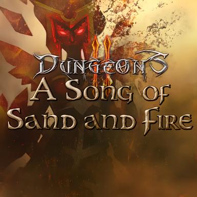 Dungeons 2 - A Song of Sand and Fire