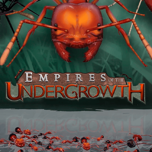 Empires of the Undergrowth