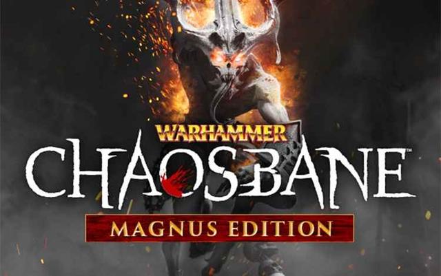 Warhammer: Chaosbane  - Magnus Edition