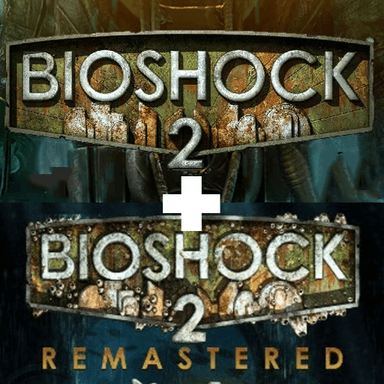 BioShock 2 + BioShock 2 Remastered