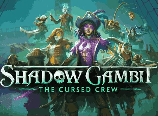 Shadow Gambit: The Cursed Crew