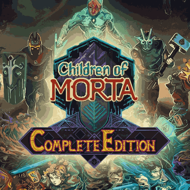 Children of Morta: Complete Edition