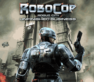 RoboCop: Rogue City - Unfinished Business